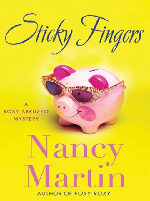 Title details for Sticky Fingers by Nancy Martin - Wait list